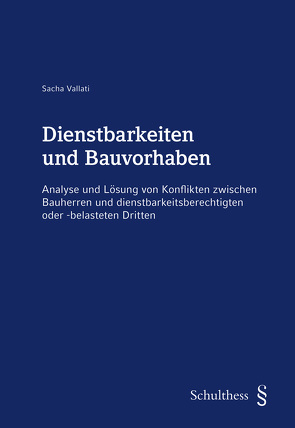 Dienstbarkeiten und Bauvorhaben von Sacha,  Vallati