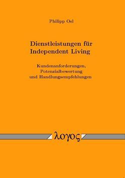 Dienstleistungen für Independent Living von Osl,  Philipp