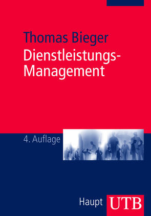 Dienstleistungs-Management von Bieger,  Thomas