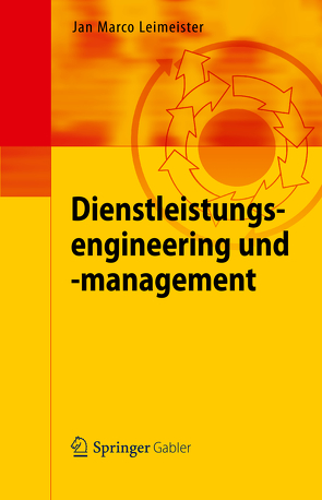 Dienstleistungsengineering und -management von Leimeister,  Jan Marco