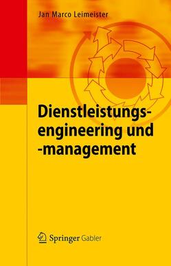 Dienstleistungsengineering und -management von Leimeister,  Jan Marco