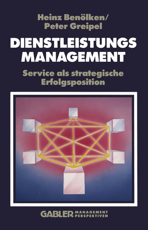 Dienstleistungsmanagement von Benölken,  Heinz, Greipel,  Peter