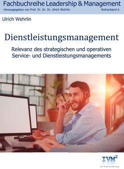 Dienstleistungsmanagement von Wehrlin,  Ulrich