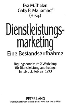 Dienstleistungsmarketing von Mairamhof,  Gaby B., Thelen,  Eva