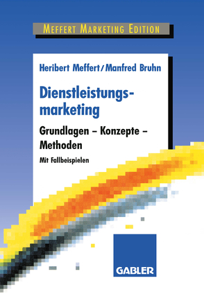 Dienstleistungsmarketing von Meffert,  Heribert