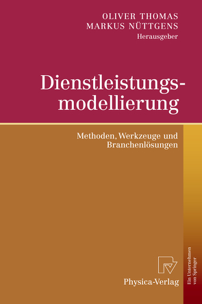 Dienstleistungsmodellierung von Nüttgens,  Markus, Thomas,  Oliver