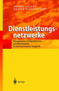 Dienstleistungsnetzwerke von Ahlert ,  M., Ahlert,  Dieter, Evanschitzky,  Heiner, Wunderlich,  M.