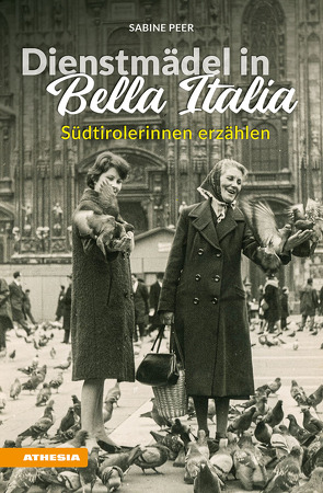 Dienstmädel in Bella Italia von Peer,  Sabine