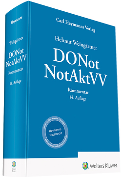 Dienstordnung für Notarinnen und Notare und Notaraktenverwahrungsverordnung von Frohn,  Matthias, Löffler,  Dr. Sebastian, Sommerfeldt,  Klaus, Sommerfeldt,  Melanie, Weingärtner,  Helmut