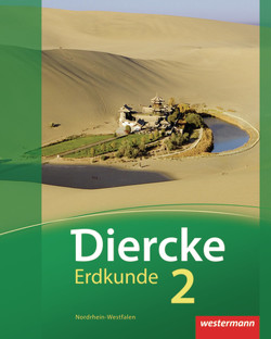 Diercke Erdkunde – Ausgabe 2011 für Realschulen in Nordrhein-Westfalen von Bremm,  Andreas, Elvenich,  Erik, Engelmann,  Dieter, Kreuzberger,  Norma, Krönke,  Marco, Latz,  Wolfgang, Riediger,  Achim, Schmalt,  Thorsten, Simon,  Margret, Stamm-Kopplow,  Ulrike, Tekülve,  Rita