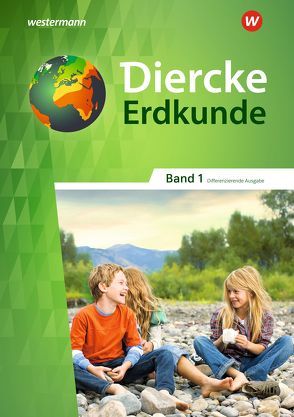 Diercke Erdkunde – Differenzierende Ausgabe 2018 für Nordrhein-Westfalen von Bahr,  Matthias, Frambach,  Timo, Hofemeister,  Uwe, Kreuzberger,  Norma, Krönke,  Marco, Seyrich,  Kathrin