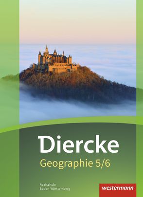 Diercke Geographie – Ausgabe 2016 für Baden-Württemberg von Bahr,  Matthias, Frambach,  Timo, Gaffga,  Peter, Hofemeister,  Uwe, Kisser,  Thomas, Oberst,  Alexander, Wolf,  Alexandra