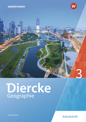 Diercke Geographie – Ausgabe 2019 für Luxemburg von Bronder,  Frank, Coner,  Gisèle, Ganser-Servé,  Nicole, Kass,  Maryse, Kayser,  Bénita, List,  Jean-Luc