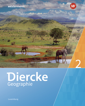 Diercke Geographie – Ausgabe 2019 für Luxemburg von Bronder,  Frank, Coner,  Gisèle, Ganser-Servé,  Nicole, Kass,  Maryse, Kayser,  Bénita, List,  Jean-Luc