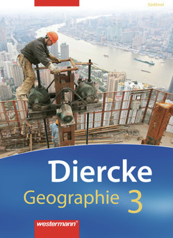 Diercke Geographie – Südtirol von Eder,  Elfriede, Felderer,  Hubert, Innerbichler,  Sieglinde, Perkmann,  Roman, Pichler,  Sabine, Raffeiner,  Simone Maria, Schönegger,  Renate, Wanker,  Christine