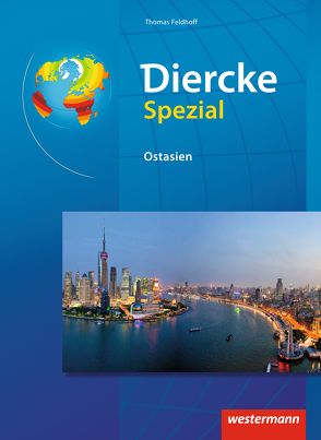 Diercke Spezial – Ausgabe 2014 für die Sekundarstufe II von Feldhoff,  Thomas