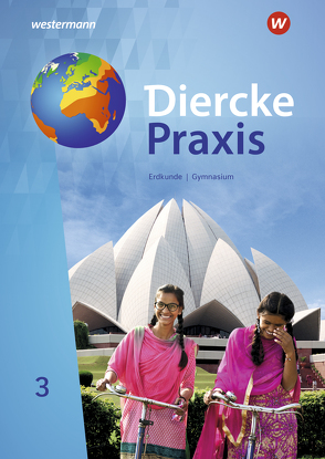 Diercke Praxis SI Arbeits- und Lernbuch – Ausgabe 2019 für Gymnasien in Nordrhein-Westfalen G9 von Bremm,  Andreas, Elvenich,  Erik, Gaffga,  Peter, Hoffmeister,  Guido, Kreuzberger,  Norma, Latz,  Wolfgang, Tekülve,  Rita