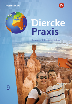 Diercke Praxis SI – Ausgabe 2019 für Gymnasien in Sachsen von Baldauf,  Jana, Bräuer,  Kerstin, Gerber,  Wolfgang, Kotztin,  Sascha, Krüger,  Annett, Morgeneyer,  Frank, Pabst,  Steffen, Ringel,  Florian