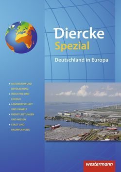 Diercke Spezial / Diercke Spezial – Aktuelle Ausgabe für die Sekundarstufe II von Brinkmann-Brock,  Ursula, Girndt,  Thilo, Klinge,  Gunnar, Müller,  Stefan, Stark,  Wolfgang, Starke,  Rainer, Weiß,  Silke