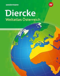 Diercke Weltatlas Österreich von Förster,  Franz