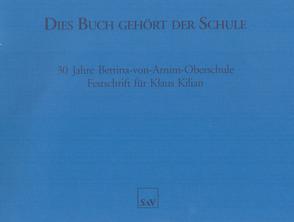 Dies Buch gehört der Schule von Lentz,  Jutta, Lienke,  Lutz, Manski,  Katja, Schwandt,  Erhard, Witt,  Berit