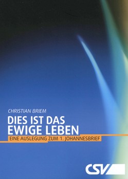 Dies ist das ewige Leben von Briem,  Christian