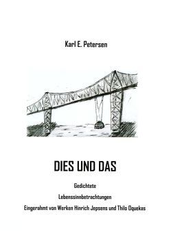 Dies und Das von Dr. Petersen,  Harald, Dr. Petersen,  Uwe, Jepsen,  Hinrich, Oqueka,  Thilo, Petersen,  Karl E, Petersen,  Uwe