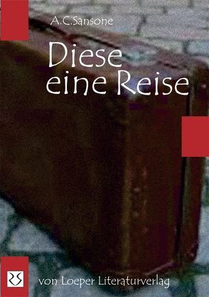 Diese eine Reise von Sansone,  A C