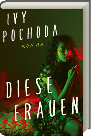 Diese Frauen von Pochoda,  Ivy