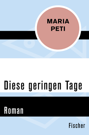 Diese geringen Tage von Peti,  Maria