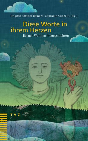 Diese Worte in ihrem Herzen von Affolter-Bamert,  Brigitte, Conzetti,  Conradin, Stüdeli,  Martin