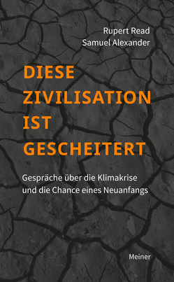 Diese Zivilisation ist gescheitert von Alexander,  Samuel, Read,  Rupert, Simon-Gadhof,  Marcel