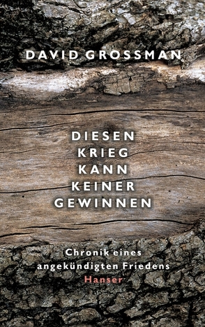 Diesen Krieg kann keiner gewinnen von Grossman,  David, Loos,  Vera, Nir-Bleimling,  Naomi