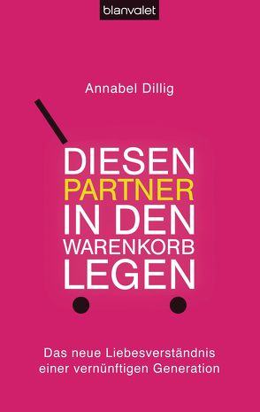 Diesen Partner in den Warenkorb legen von Dillig,  Annabel