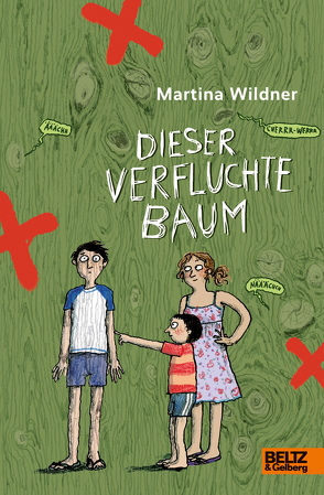 Dieser verfluchte Baum von Wildner,  Martina