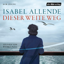 Dieser weite Weg von Allende,  Isabel, Becker,  Svenja, Puls,  Wiebke