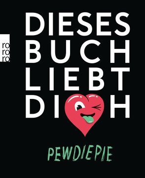 Dieses Buch liebt dich von PewDiePie, Portner,  Mara