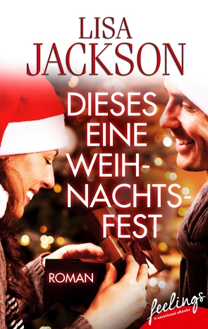 Dieses eine Weihnachtsfest von Jackson,  Lisa