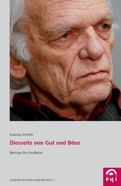 Diesseits von Gut und Böse von Jung,  Werner, Schmitz,  Karolin, Schöfer,  Erasmus, Zaib,  Volker