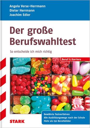 STARK Dieter Herrmann/Angela Verse-Herrmann/ Joachim Edler: Der große Berufswahltest von Edler,  Joachim, Herrmann,  Dieter, Verse-Herrmann,  Angela