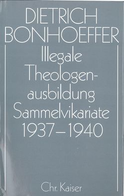 Dietrich Bonhoeffer Werke (DBW) / Barcelona, Berlin, Amerika 1928-1931 von Hase,  Hans Ch. von, Roggelin,  Holger, Staats,  Reinhart, Wünsche,  Matthias