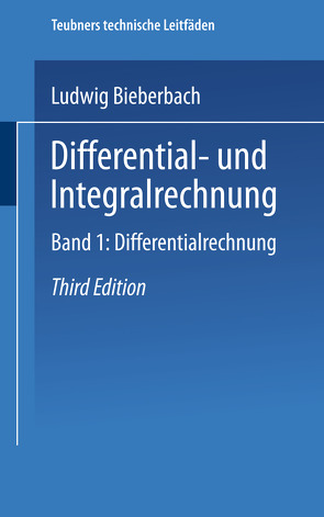 Differential- und Integralrechnung von Bieberbach,  Ludwig