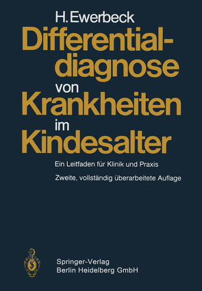 Differentialdiagnose von Krankheiten im Kindesalter von Ewerbeck,  H.