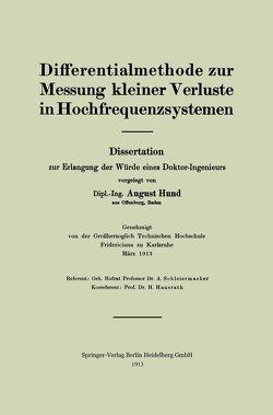 Differentialmethode zur Messung kleiner Verluste in Hochfrequenzsystemen von Hund,  August