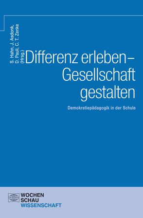 Differenz erleben – Gesellschaft gestalten von Asdonk,  Jupp, Hahn,  Stefan, Pauli,  Dominik, Zenke,  Christian Timo