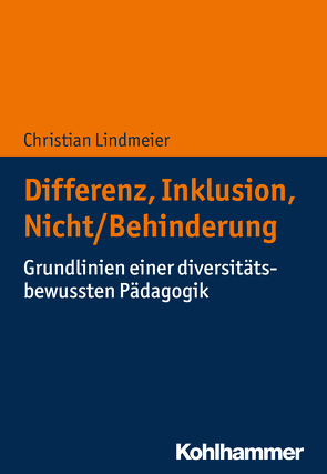 Differenz, Inklusion, Nicht/Behinderung von Lindmeier,  Christian