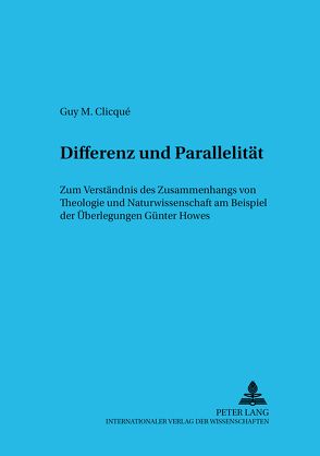 Differenz und Parallelität von Clicqué,  Guy M