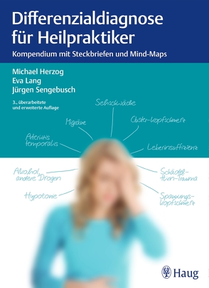 Differenzialdiagnose für Heilpraktiker von Herzog,  Michael, Lang,  Eva, Sengebusch,  Jürgen