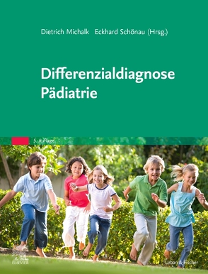 Differenzialdiagnose Pädiatrie von Michalk,  Dietrich, Schönau,  Eckhard