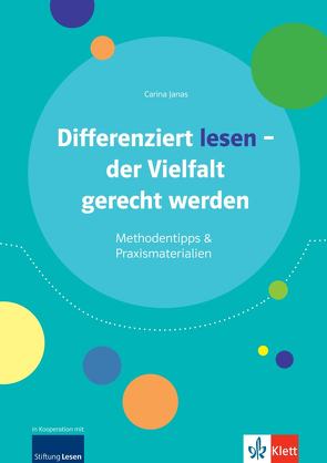 Differenziert lesen – der Vielfalt gerecht werden von Janas,  Carina